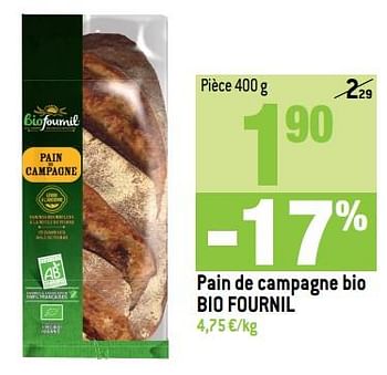 Promoties Pain de campagne bio bio fournil - BIOFOURNIL - Geldig van 30/05/2018 tot 05/06/2018 bij Match