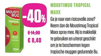 Promoties Moustimug tropical maxx - Maxx - Geldig van 31/05/2018 tot 31/08/2018 bij Medi-Market