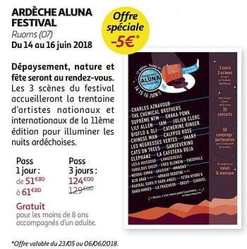 Promotions Ardèche aluna festival ruoms (07) du 14 au 16 juin 2018 - Produit Maison - Auchan Ronq - Valide de 23/05/2018 à 15/07/2018 chez Auchan Ronq