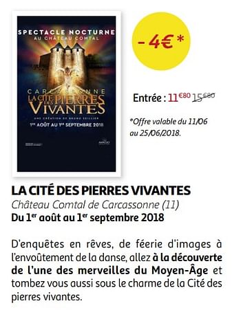 Promotions La cité des pierres vivantes château comtal de carcassonne (11) du 1er août au 1er septembre 2018 - Produit Maison - Auchan Ronq - Valide de 23/05/2018 à 15/07/2018 chez Auchan Ronq