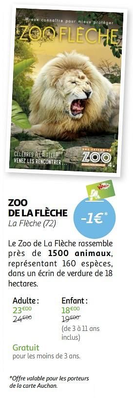 Promotions Zoo de la flèche la flèche (72) - Produit Maison - Auchan Ronq - Valide de 23/05/2018 à 15/07/2018 chez Auchan Ronq