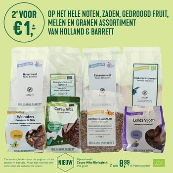 Promotions Cacao nibs biologisch - Produit maison - Holland & Barrett - Valide de 28/05/2018 à 17/06/2018 chez Holland & Barret