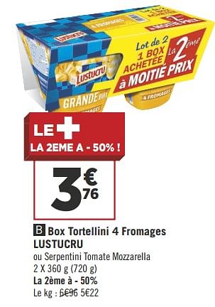 Promoties Box tortellini 4 fromages lustucru - Lustucru - Geldig van 29/05/2018 tot 03/06/2018 bij Géant Casino