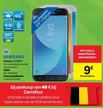 Promoties Samsung galaxy j7 2017 - Samsung - Geldig van 30/05/2018 tot 25/06/2018 bij Carrefour
