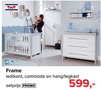 Promoties Frame ledikant, commode en hang-legkast - TWF - Geldig van 28/05/2018 tot 30/06/2018 bij Baby-Dump