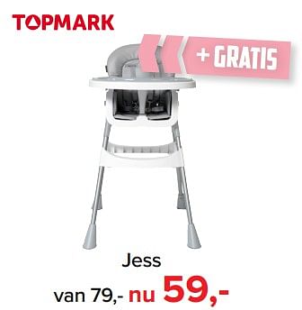 Promoties Jess - Topmark - Geldig van 28/05/2018 tot 30/06/2018 bij Baby-Dump