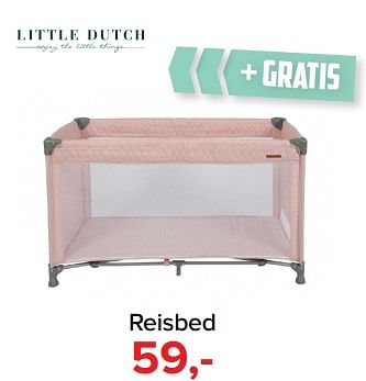 Promoties Reisbed - Little Dutch - Geldig van 28/05/2018 tot 30/06/2018 bij Baby-Dump