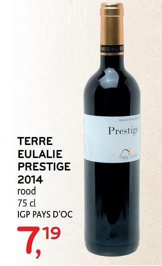 Promoties Terre eulalie prestige 2014 igp pays d`oc - Rode wijnen - Geldig van 06/06/2018 tot 19/06/2018 bij Alvo