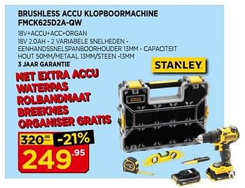 Promotions Brushless accu klopboormachine fmck625d2a-qw stanley - Stanley - Valide de 03/06/2018 à 24/06/2018 chez Bouwcenter Frans Vlaeminck