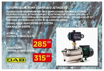 Promoties Dab automatische pomp control-d jetinox 82 jetinox control-d-3600l-h-4.7b - Dab - Geldig van 03/06/2018 tot 24/06/2018 bij Bouwcenter Frans Vlaeminck