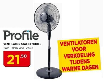 Promoties Profile ventilator statiefmodel - Profile - Geldig van 03/06/2018 tot 24/06/2018 bij Bouwcenter Frans Vlaeminck