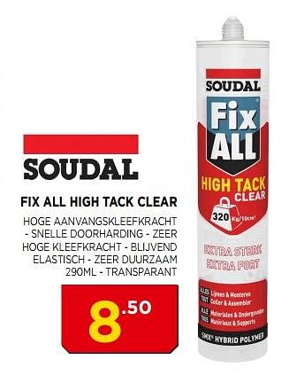Promotions Soudal fix all high tack clear - Soudal - Valide de 03/06/2018 à 24/06/2018 chez Bouwcenter Frans Vlaeminck