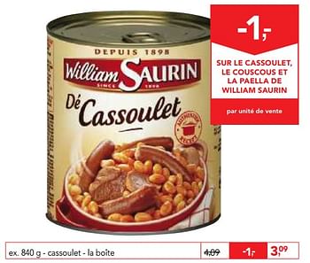 Promotions Cassoulet - William Saurin - Valide de 06/06/2018 à 19/06/2018 chez Makro