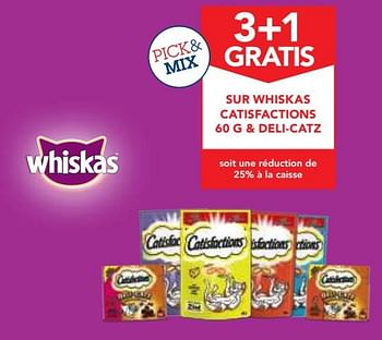 Promotions 3+1 sur whiskas catisfactions 60 g + deli-catz - Whiskas - Valide de 06/06/2018 à 19/06/2018 chez Makro
