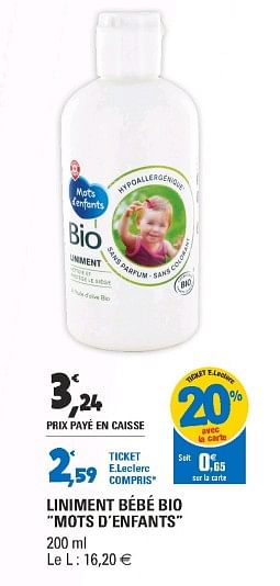 Mots D Enfants Liniment Bebe Bio Mots D Enfants En Promotion Chez E Leclerc