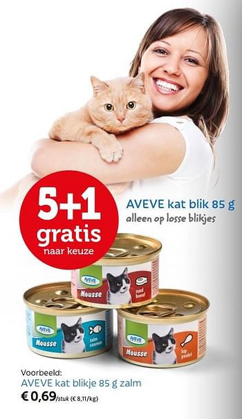 Promoties Aveve kat blikje - Huismerk - Aveve - Geldig van 30/05/2018 tot 09/06/2018 bij Aveve
