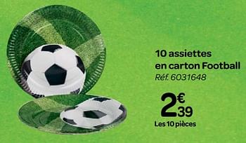 Promotions 10 assiettes en carton football - Produit maison - Carrefour  - Valide de 30/05/2018 à 25/06/2018 chez Carrefour