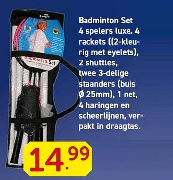 Promoties Badminton set 4 spelers luxe. 4 rackets - Huismerk - Vavantas - Geldig van 28/05/2018 tot 30/06/2018 bij Vavantas