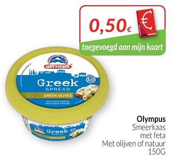 Promoties Olympus smeerkaas met feta met olijven of natuur - Olympus - Geldig van 01/06/2018 tot 30/06/2018 bij Intermarche