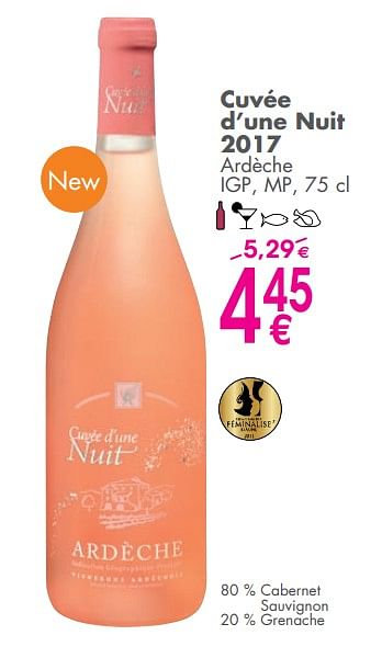 Promoties Cuvée d`une nuit 2017 ardèche - Rosé wijnen - Geldig van 05/06/2018 tot 02/07/2018 bij Cora