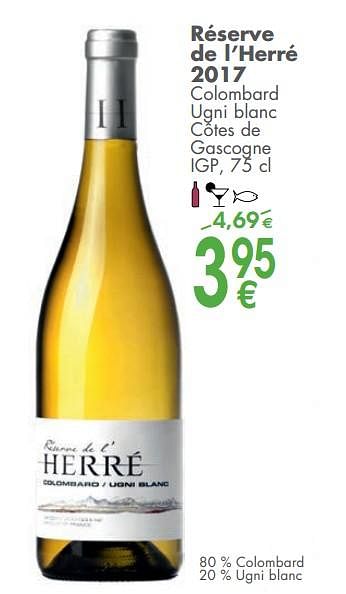 Promoties Réserve de l`herré 2017 colombard ugni blanc côtes de gascogne - Witte wijnen - Geldig van 05/06/2018 tot 02/07/2018 bij Cora