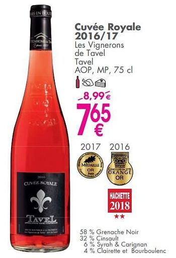 Promotions Cuvée royale 2016-17 les vignerons de tavel tavel - Vins rosé - Valide de 05/06/2018 à 02/07/2018 chez Cora