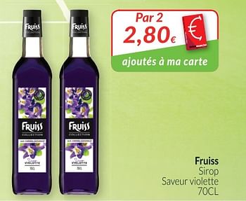 Promoties Fruiss sirop saveur violette - Fruiss - Geldig van 01/06/2018 tot 30/06/2018 bij Intermarche