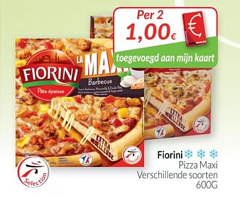Promoties Fiorini pizza maxi verschillende soorten - Fiorini - Geldig van 01/06/2018 tot 30/06/2018 bij Intermarche