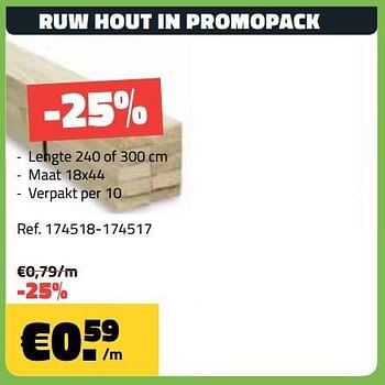 Promoties Ruw hout in promopack - Huismerk - Bouwcenter Frans Vlaeminck - Geldig van 10/06/2018 tot 30/06/2018 bij Bouwcenter Frans Vlaeminck