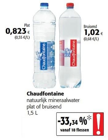 Promoties Chaudfontaine natuurlijk mineraalwater plat of bruisend - Chaudfontaine - Geldig van 06/06/2018 tot 19/06/2018 bij Colruyt