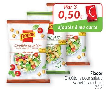 Promotions Flodor croûtons pour salade - Flodor - Valide de 01/06/2018 à 30/06/2018 chez Intermarche
