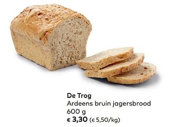 Promotions De trog ardeens bruin jagersbrood - De Trog - Valide de 06/06/2018 à 03/07/2018 chez Bioplanet