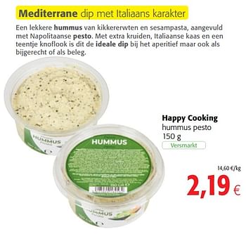 Promoties Happy cooking hummus pesto - Happy Cooking - Geldig van 06/06/2018 tot 19/06/2018 bij Colruyt