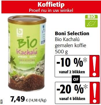 Promoties Boni selection bio kachalú gemalen koffie - Boni - Geldig van 06/06/2018 tot 19/06/2018 bij Colruyt