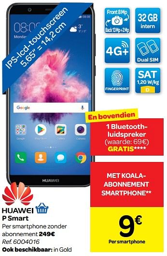 Promoties Huawei smartphone p smart - Huawei - Geldig van 06/06/2018 tot 18/06/2018 bij Carrefour