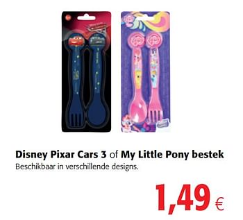 Promotions Disney pixar cars 3 of my little pony bestek - Disney - Valide de 06/06/2018 à 19/06/2018 chez Colruyt