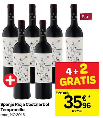 Promoties Spanje rioja costalarbol tempranillo rood, mo 2016 - Rode wijnen - Geldig van 06/06/2018 tot 18/06/2018 bij Carrefour