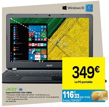 Promotions Acer aspire es15 es1-533-c9mq - Acer - Valide de 06/06/2018 à 18/06/2018 chez Carrefour