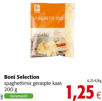 Promoties Boni selection spaghettimix geraspte kaas - Boni - Geldig van 06/06/2018 tot 19/06/2018 bij Colruyt