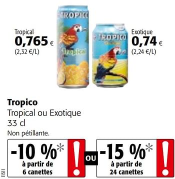 Promotions Tropico tropical ou exotique - Tropico - Valide de 06/06/2018 à 19/06/2018 chez Colruyt
