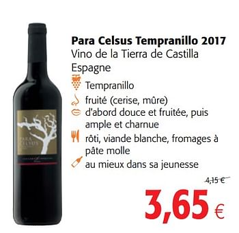 Promotions Para celsus tempranillo 2017 vino de la tierra de castilla espagne - Vins rouges - Valide de 06/06/2018 à 19/06/2018 chez Colruyt