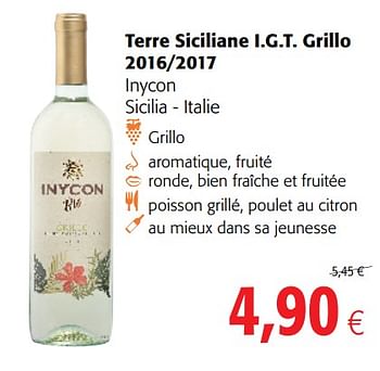 Promotions Terre siciliane i.g.t. grillo 2016-2017 inycon sicilia - italie - Vins blancs - Valide de 06/06/2018 à 19/06/2018 chez Colruyt
