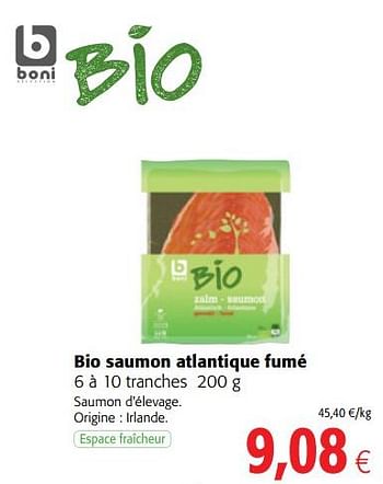 Promotions Bio saumon atlantique fumé - Boni - Valide de 06/06/2018 à 19/06/2018 chez Colruyt