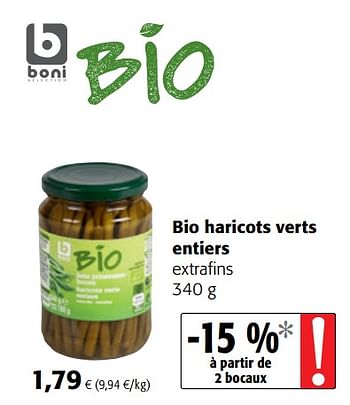 Promotions Bio haricots verts entiers extrafins - Boni - Valide de 06/06/2018 à 19/06/2018 chez Colruyt