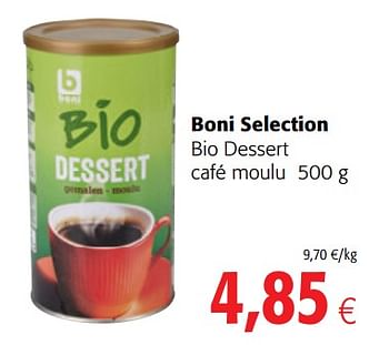 Promotions Boni selection bio dessert café moulu - Boni - Valide de 06/06/2018 à 19/06/2018 chez Colruyt