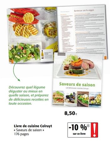 Promotions Livre de cuisine colruyt « saveurs de saison » - Produit maison - Colruyt - Valide de 06/06/2018 à 19/06/2018 chez Colruyt