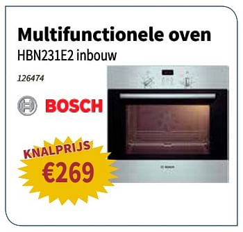 Promotions Bosch multifunctionele oven hbn231e2 inbouw - Bosch - Valide de 07/06/2018 à 20/06/2018 chez Cevo Market