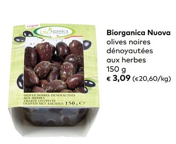 Promoties Biorganica nuova olives noires dénoyautées aux herbes - Biorganica - Geldig van 06/06/2018 tot 03/07/2018 bij Bioplanet