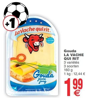 Promoties Gouda la vache qui rit - La Vache Qui Rit - Geldig van 12/06/2018 tot 18/06/2018 bij Cora