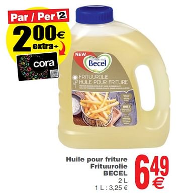Promoties Huile pour friture frituurolie becel - Becel - Geldig van 12/06/2018 tot 18/06/2018 bij Cora